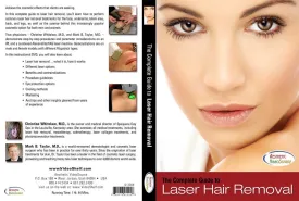 The Complete Guide to Laser Hair Removal - Learn How To Perform This Cosmetic Procedure and Operate an IPL and YAG Laser in this Laser Training DVD